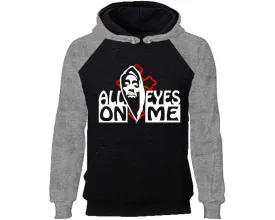 All Eyes On Me Raglan Hoodie, Rap, Hip-Hop R&B Inspired Raglan Hoodie