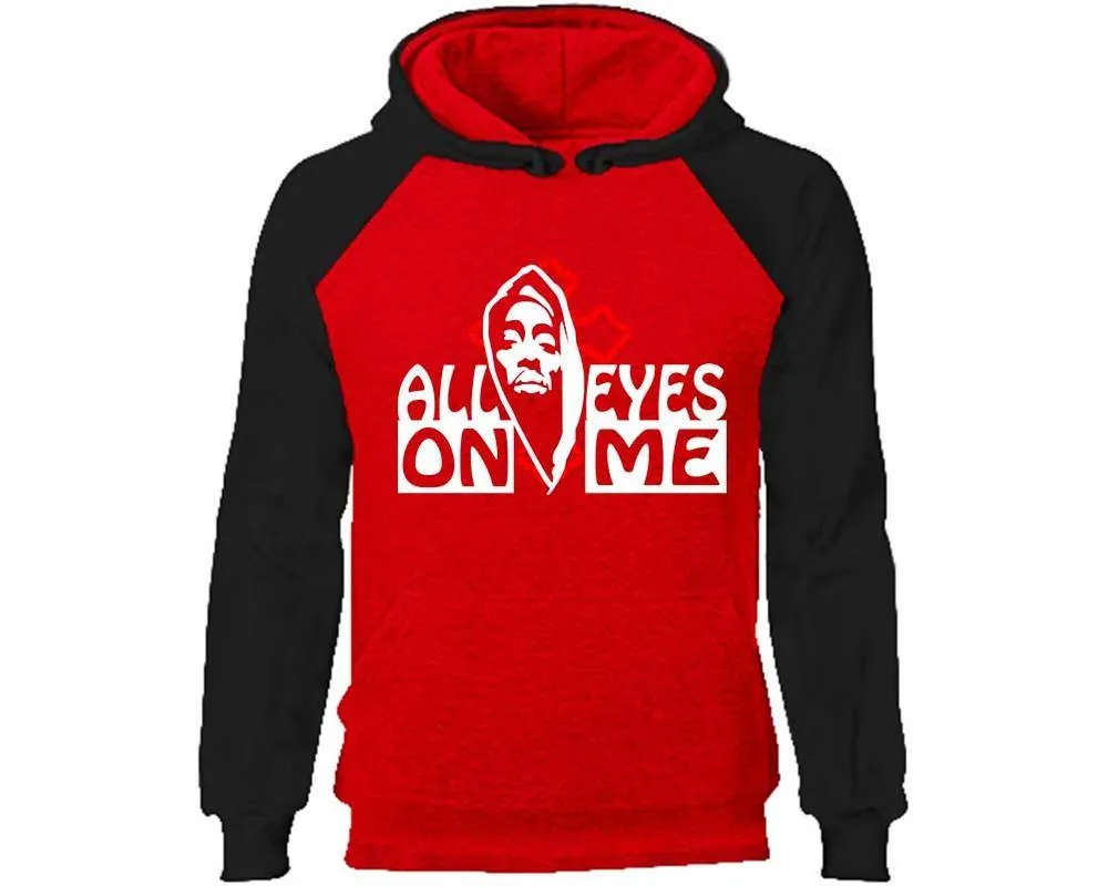 All Eyes On Me Raglan Hoodie, Rap, Hip-Hop R&B Inspired Raglan Hoodie