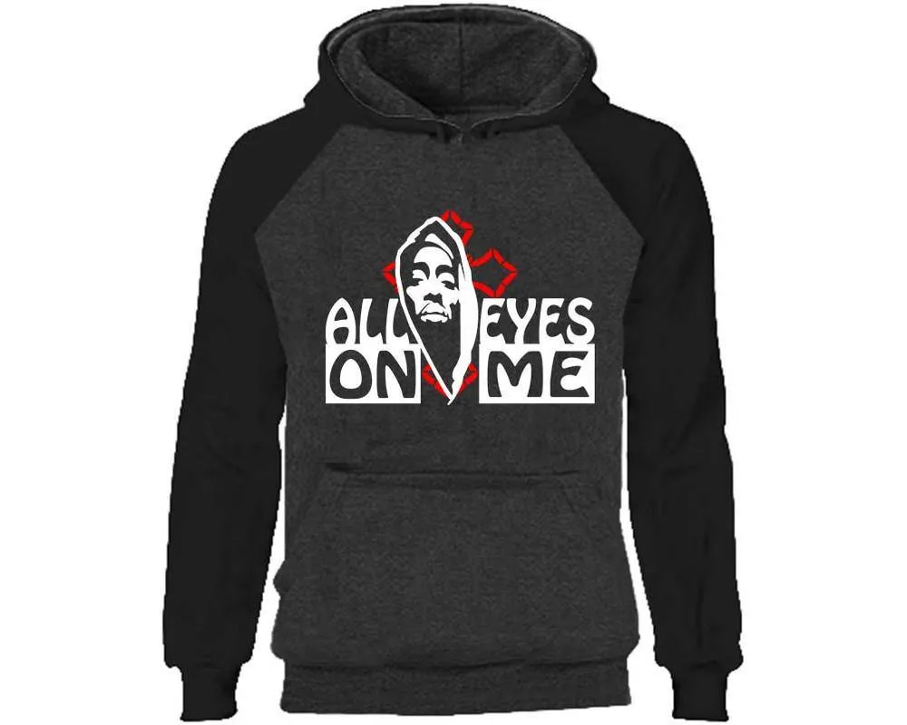 All Eyes On Me Raglan Hoodie, Rap, Hip-Hop R&B Inspired Raglan Hoodie