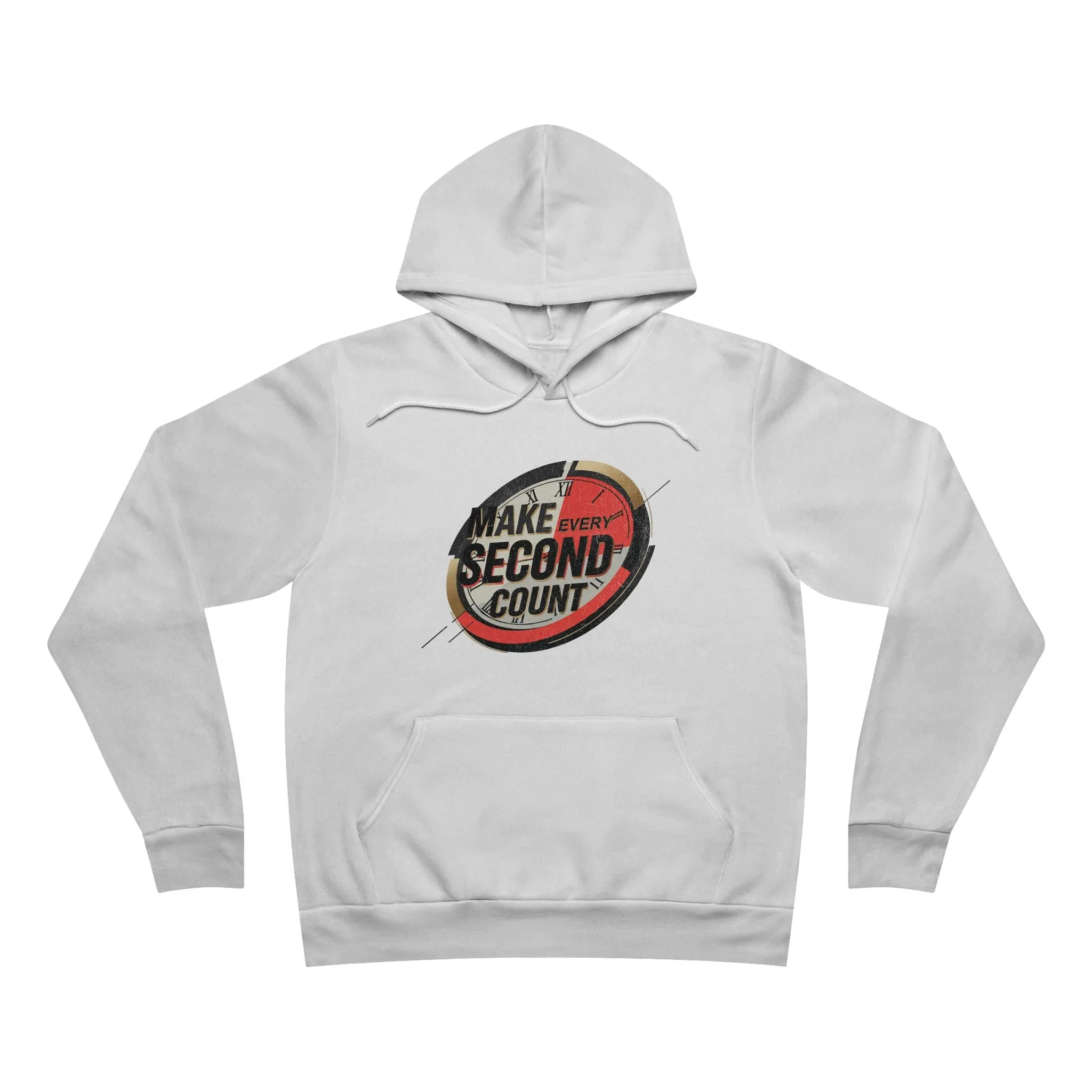 MAKE EVERY SECOND COUNT Unisex Sponge Fleece Pullover Hoodie - StyleMZ