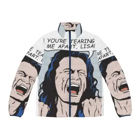 "You're Tearing Me Apart Lisa" Puffer Jacket - Pop Culture Inspired Outerwear